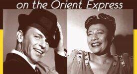 Franky meets Ella on the Orient Express: η επιτυχημένη μουσική παράσταση-αφιέρωμα στους Frank Sinatra και Ella Fitzerland To Treno sto Rouf Franky meets Ella on the Orient Express Afisa 2022 23 275x150